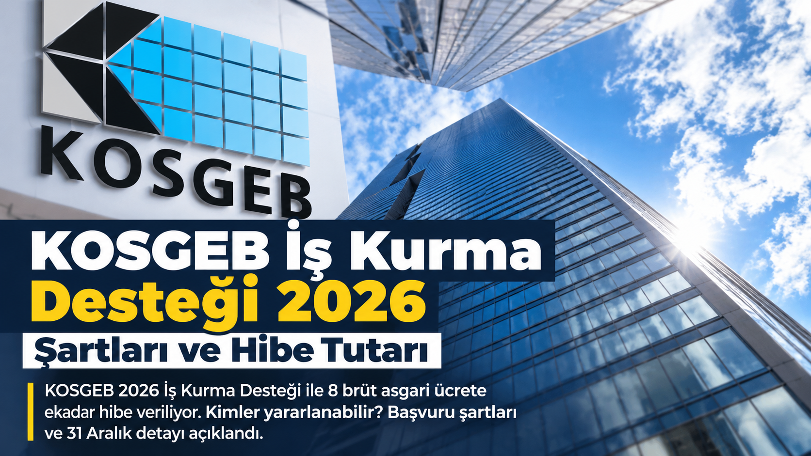 KOSGEB İş Kurma Desteği 2026 Şartları ve Hibe Tutarı