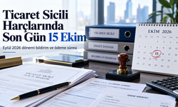 Ticaret Sicili Harçlarında Son Gün 15 Ekim