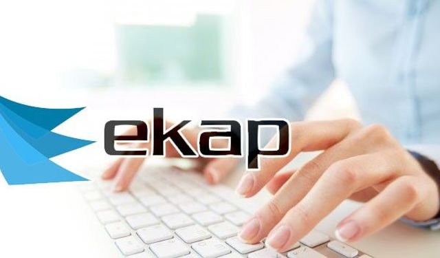 Doğrudan Temin Alımlarında EKAP'ta Yeni Dönem: Elektronik Süreçler 17 Temmuz'da Başlıyor